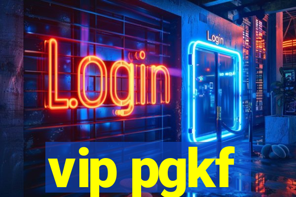 vip pgkf